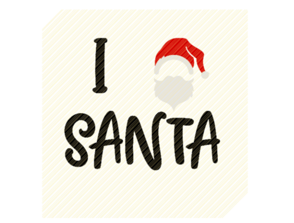 Download I Love Santa Christmas Quote Graphic - Quote Collection