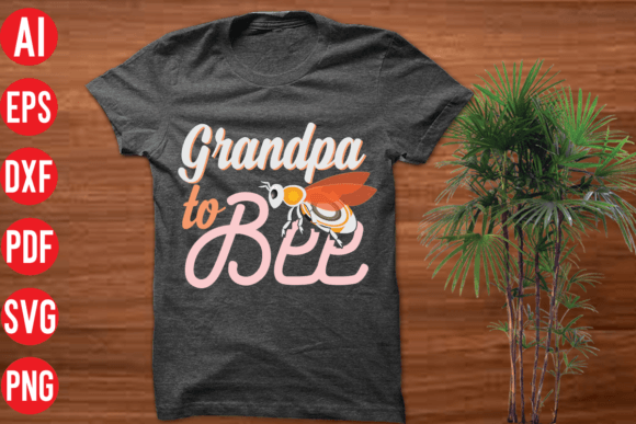 Download Grandpa to Bee SVG Cut File - Grandpa to bee svg cut file Collection