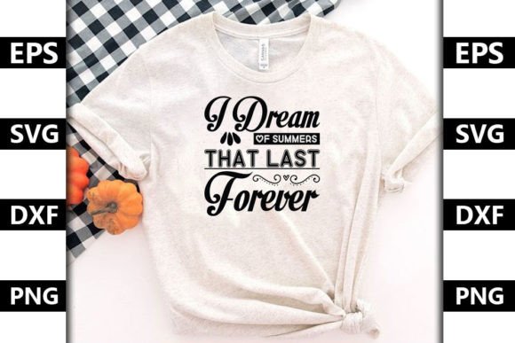 Download Summer Quote SVG Design, a Dream of&nbsp; - Quote Collection