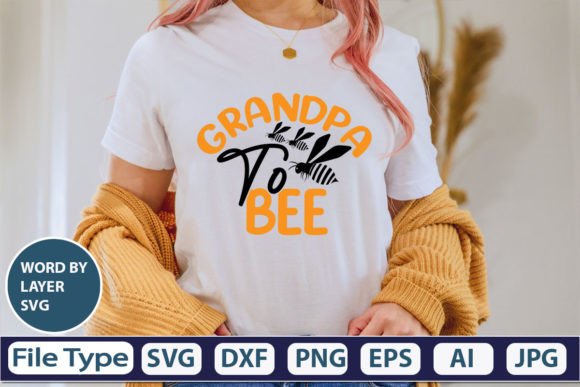 Download Grandpa to Bee SVG Cut File - Grandpa to bee svg cut file Collection