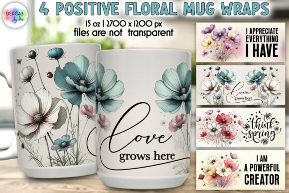 Download Positive Quotes Floral Mug Wrap Prints - Quote Collection