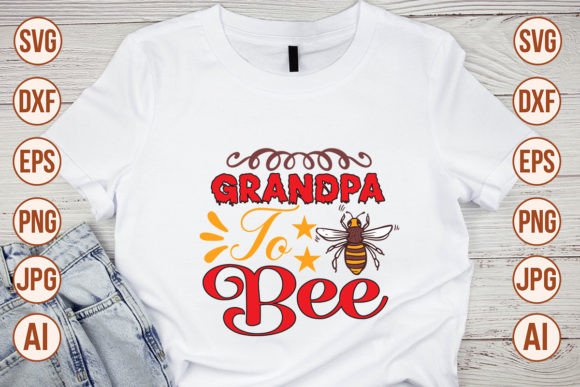 Download Grandpa to Bee SVG Cut File - Grandpa to bee svg cut file Collection