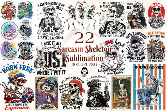 Download Sarcasm Skeleton Sublimation Quotes - Quote Collection
